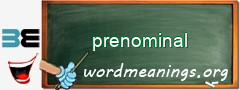 WordMeaning blackboard for prenominal